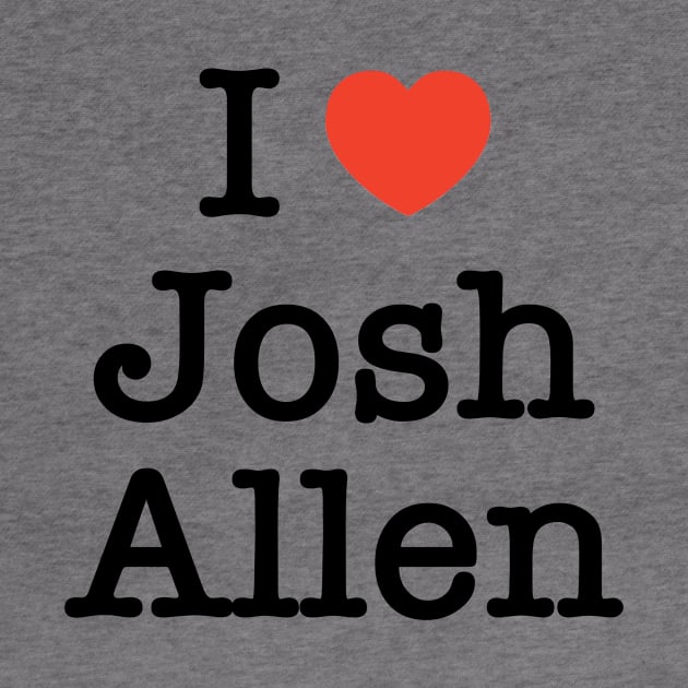 I LOVE JOSH ALLEN vintage slogan by Scarlett Blue